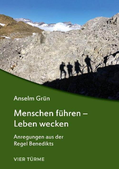 Menschen führen - Leben wecken