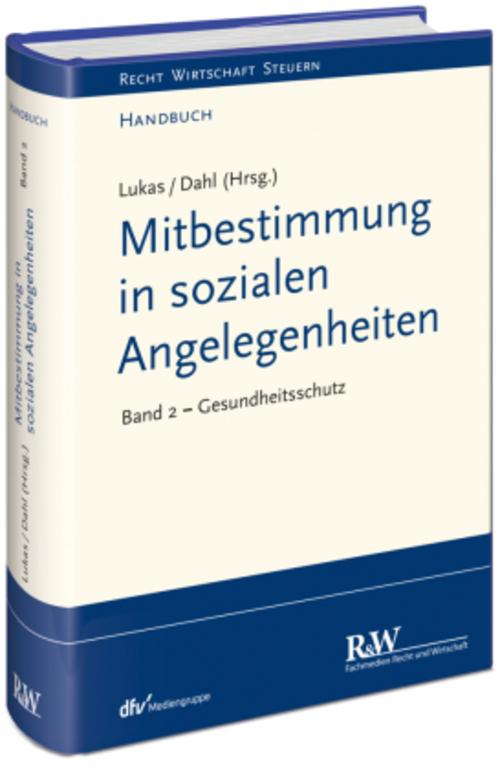 Mitbestimmung in sozialen Angelegenheiten, Gesundheitsschutz