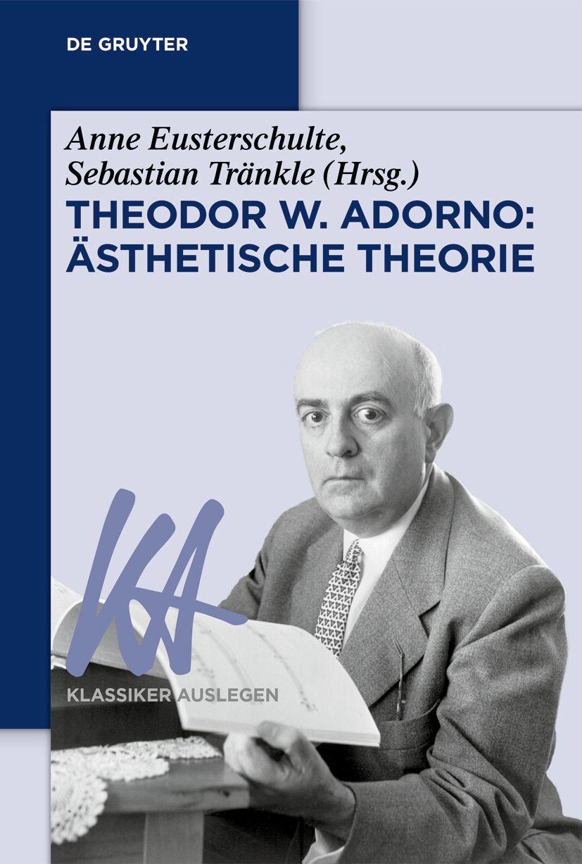 Theodor W. Adorno: Aesthetic Theory