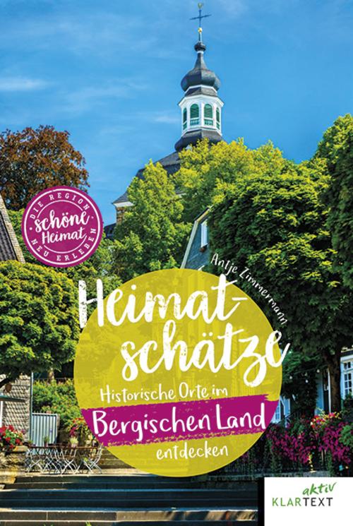 Zimmermann, Antje/Heimatschätze Bergisches Land