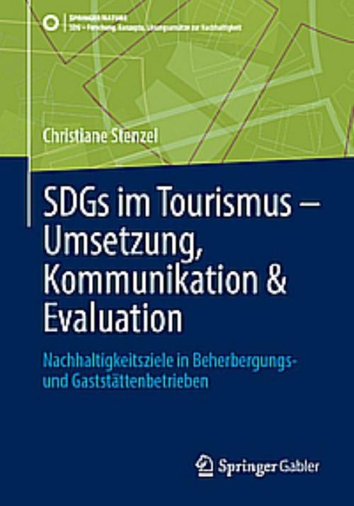 SDGs im Tourismus - Umsetzung, Kommunikation & Evaluation