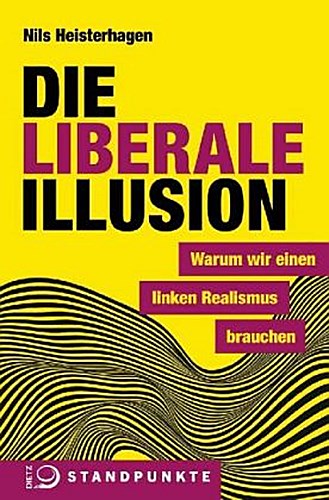 Buchcover: Die liberale Illusion