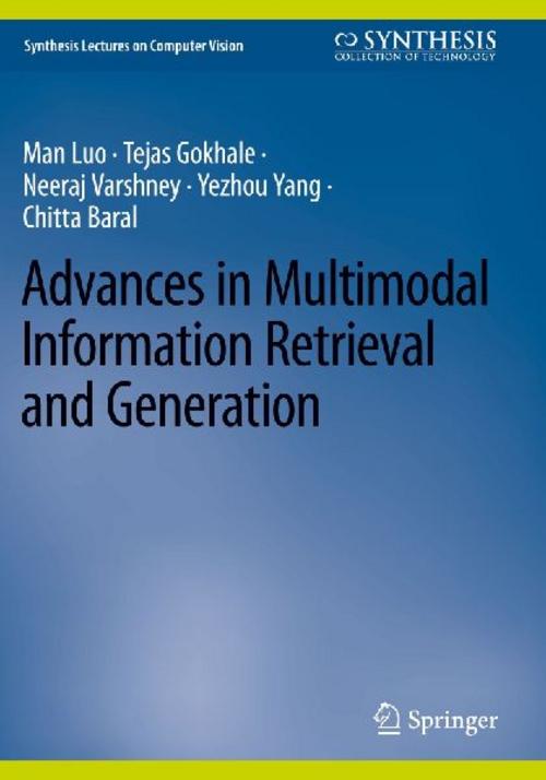 Buchcover: Advances in Multimodal Information Retrieval and Generation