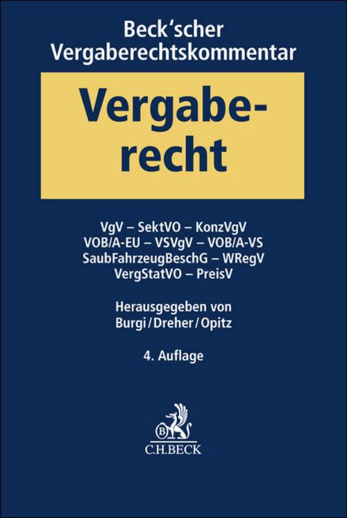 Beck'scher Vergaberechtskommentar  Band 2: VgV, SektVO, KonzVgV, VOB/A-EU, VSVgV, VOB/A-VS, SaubFahrzeugBeschG, WRegV, VergStatVO, PreisV