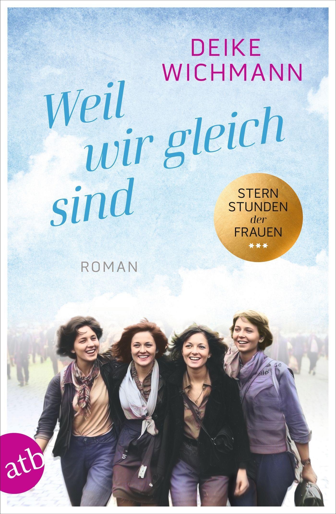 Wichmann, Deike/Weil wir gleich sind