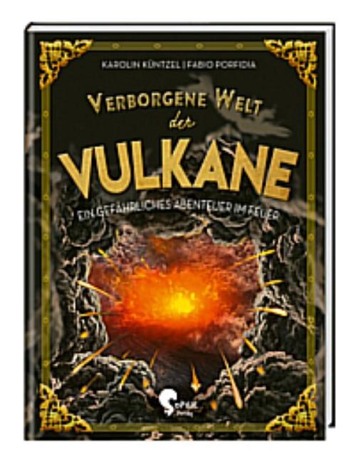 Verborgene Welt der Vulkane