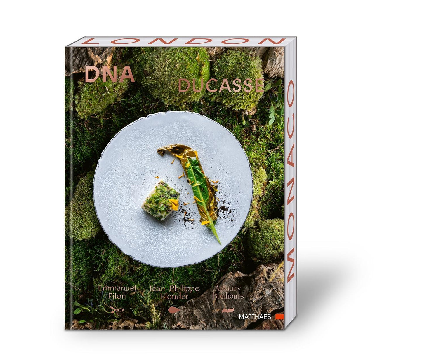 DNA DUCASSE: Monaco, London, Paris. 135 Rezepte aus der Sterneküche der legendären Ducasse-Restaurants