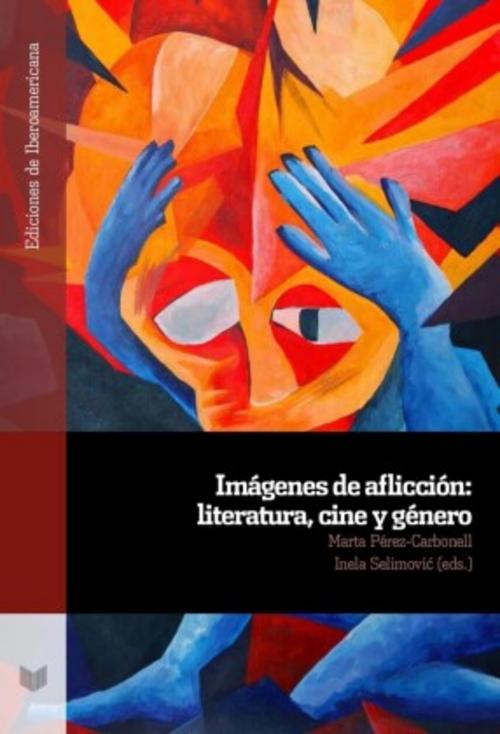 Buchcover: Imágenes de aflicción : literatura, cine y género