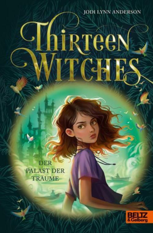 Anderson, Jodi Lynn/Thirteen Witches - Der Palast der Träume