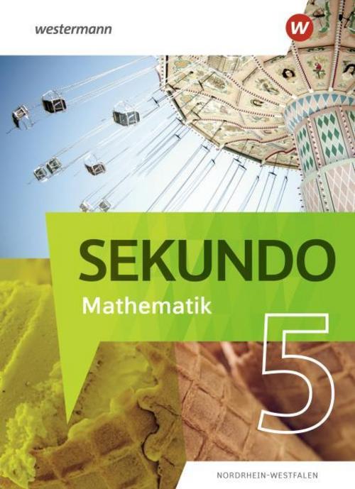 Sekundo 5. Schulbuch. Mathematik für differenzierende Schulformen. Für Nordrhein-Westfalen
