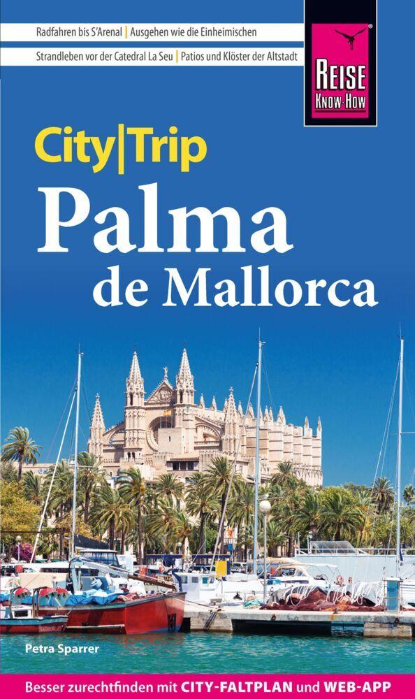 Sparrer, Petra/Reise Know-How CityTrip Palma de Mallorca