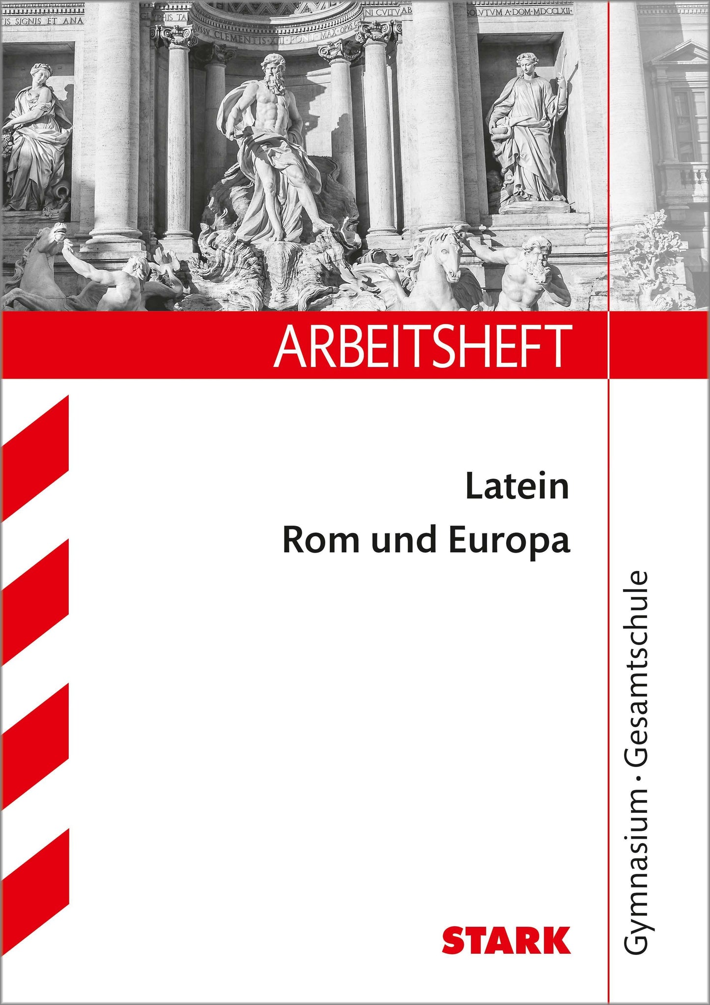 STARK Latein: Rom und Europa - Gymnasium - Arbeitsheft