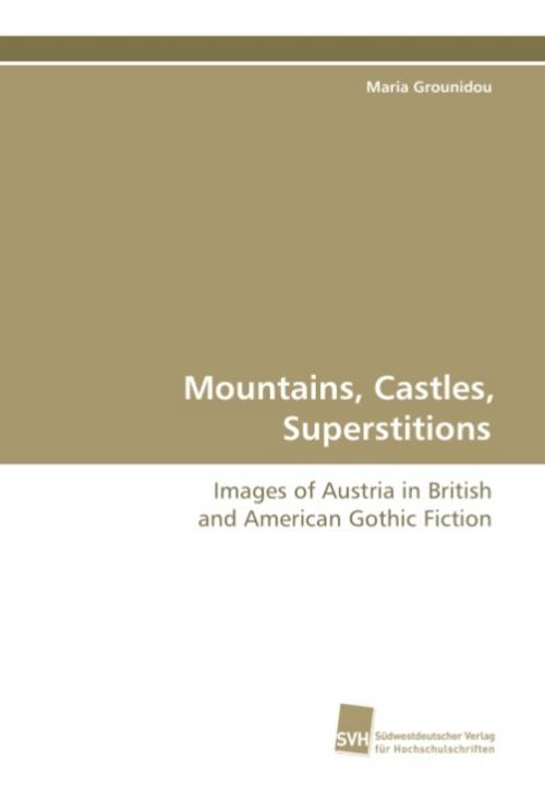 Mountains, Castles, Superstitions