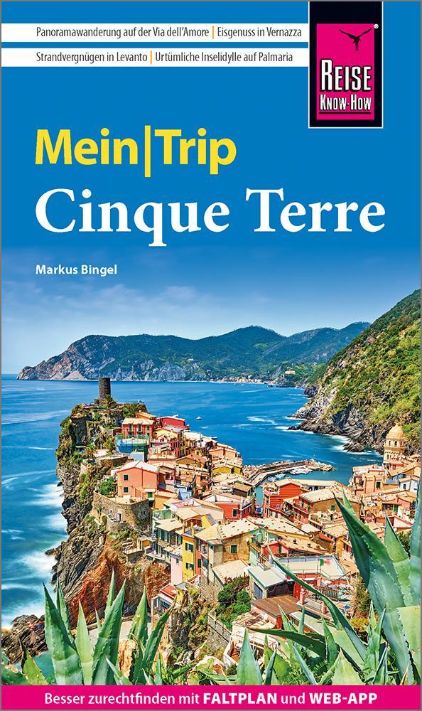 Bingel, Markus/Reise Know-How MeinTrip Cinque Terre