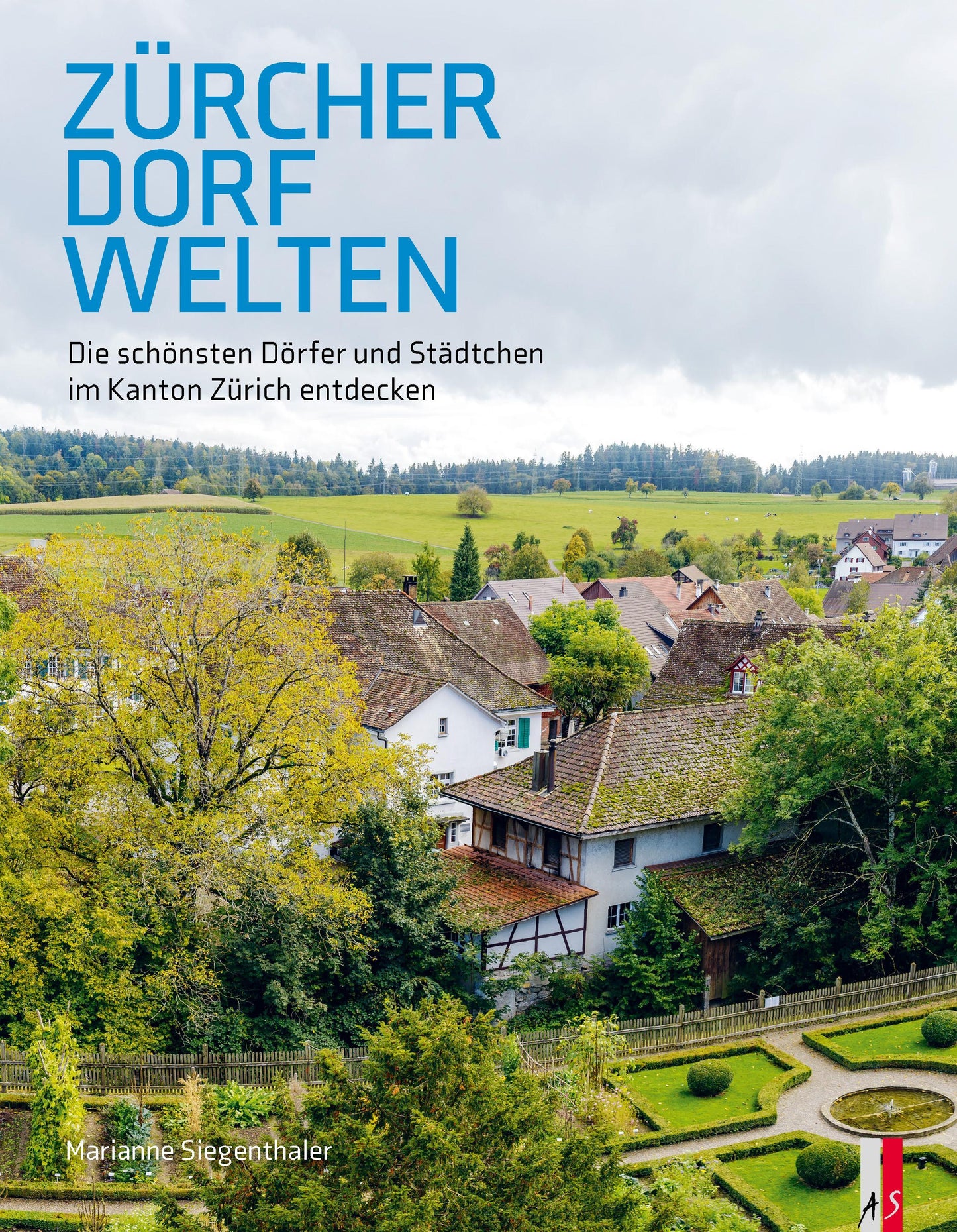 Zürcher Dorfwelten
