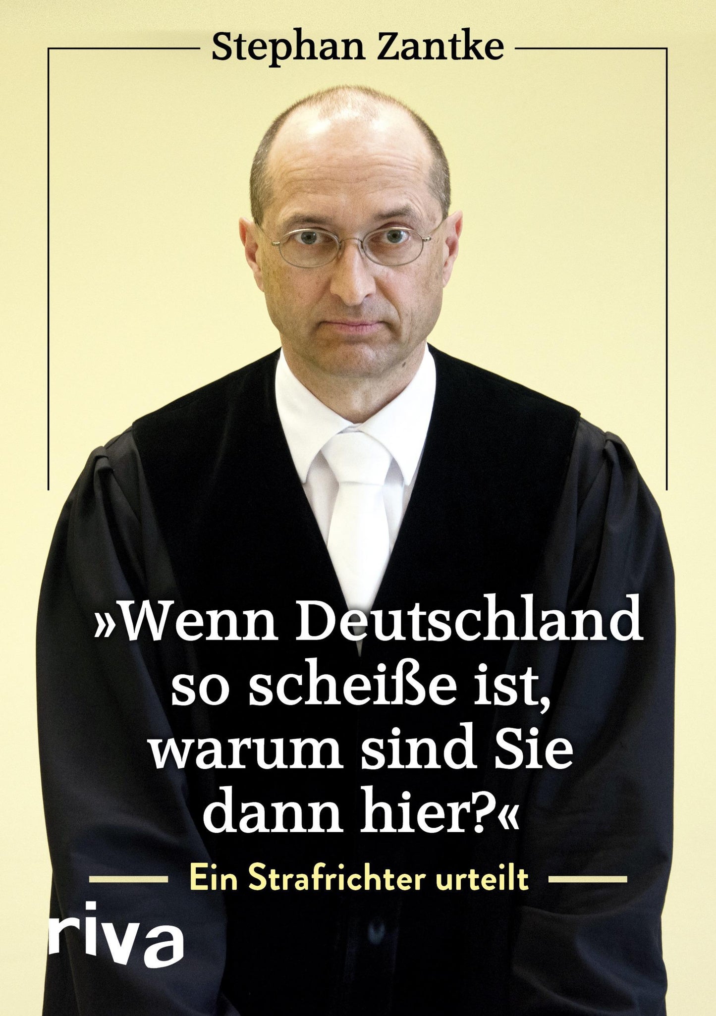 \"Wenn Deutschland so scheiße ist, warum sind Sie dann hier?\"