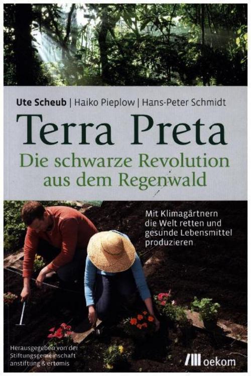 Buchcover: Terra Preta. Die schwarze Revolution aus dem Regenwald