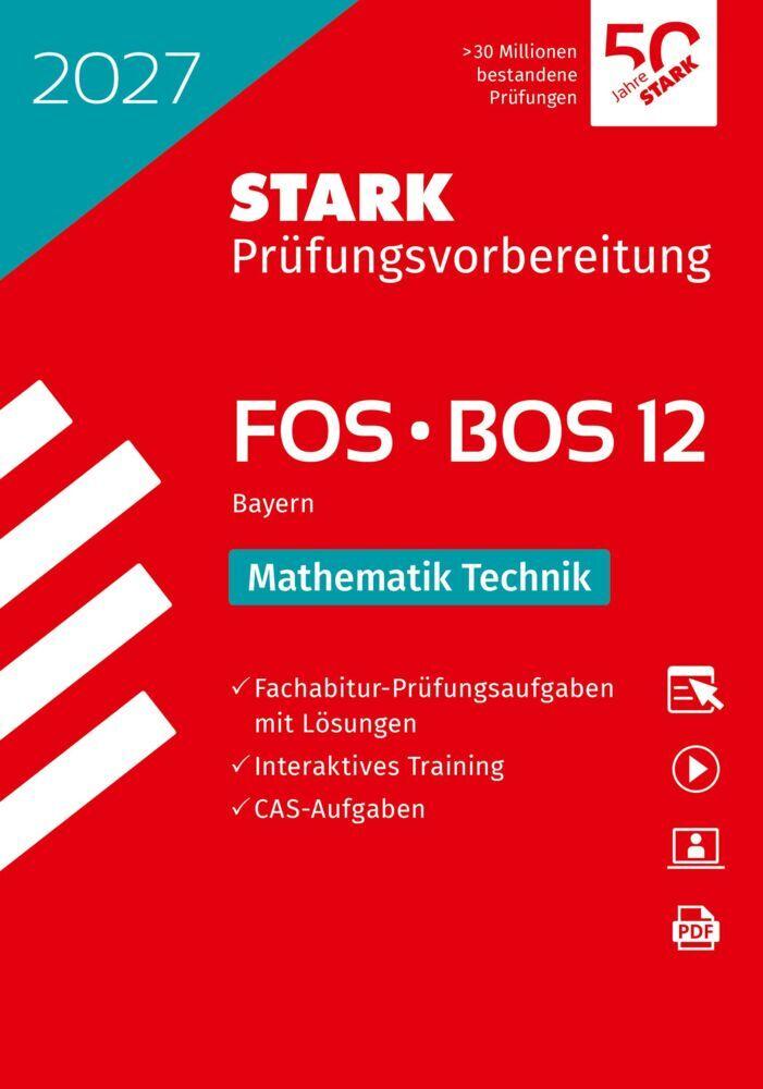 STARK Mathematik T 12. Klasse - Abitur FOS/BOS 2027 Bayern - Prüfungsvorbereitung