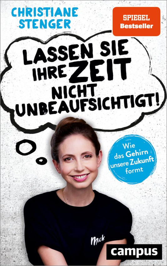 Buchcover: Lassen Sie Ihre Zeit nicht unbeaufsichtigt!