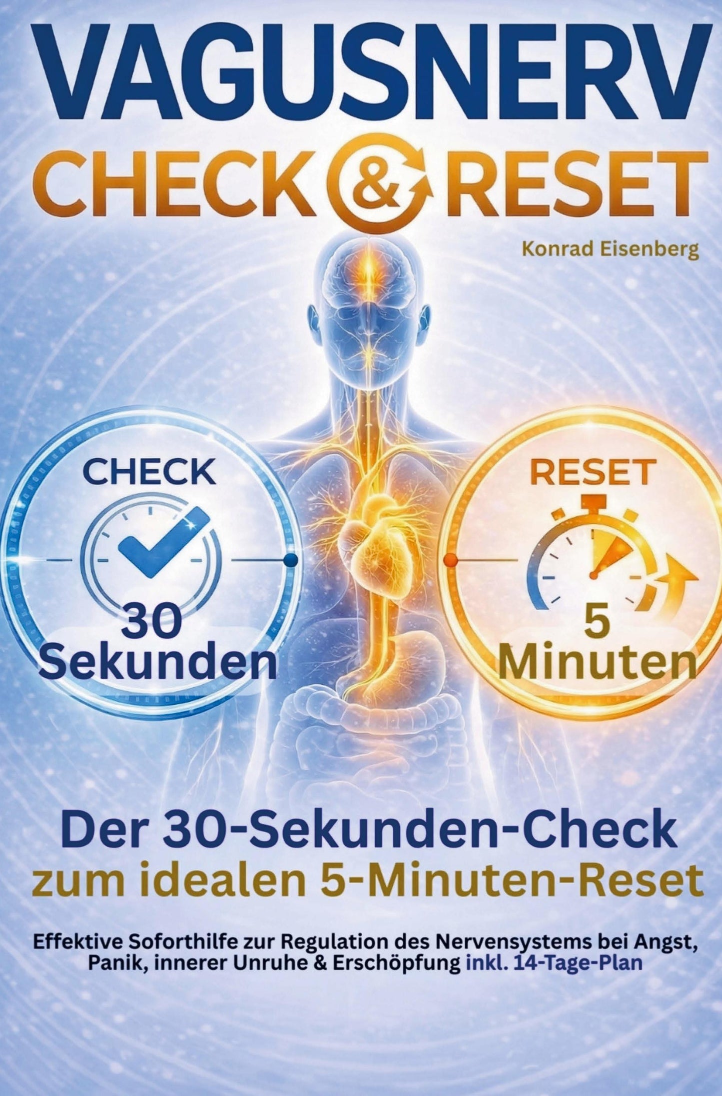 Vagusnerv Check & Reset - Ein 30-Sekunden-Check zum optimalen 5-Minuten-Reset