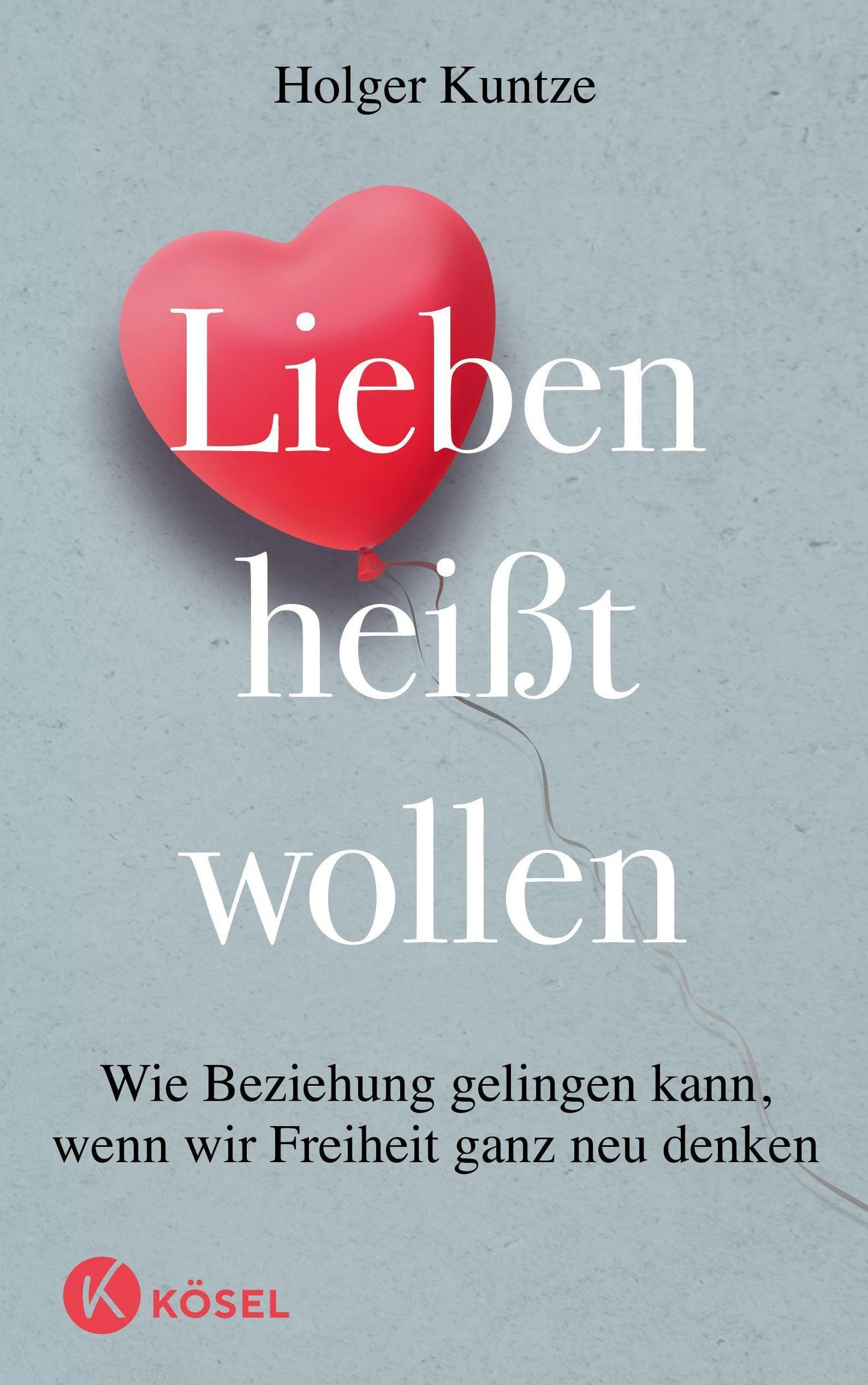 Lieben heißt wollen