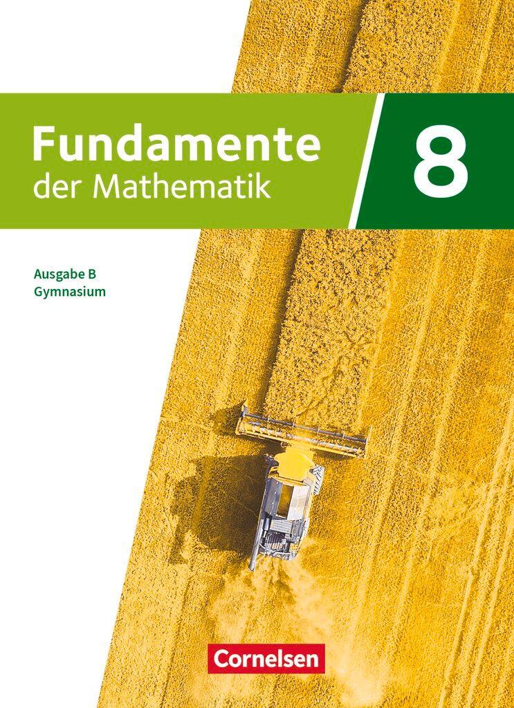 Fundamente der Mathematik - Ausgabe B - ab 2024 - 8. Schuljahr
