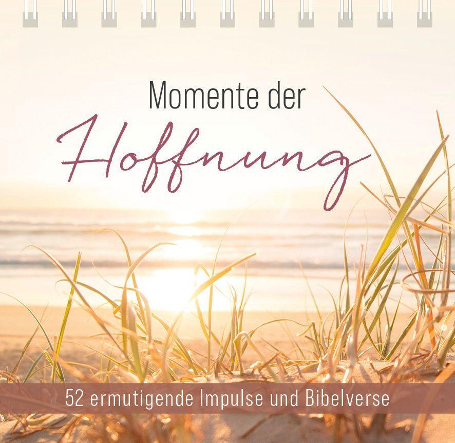 Momente der Hoffnung