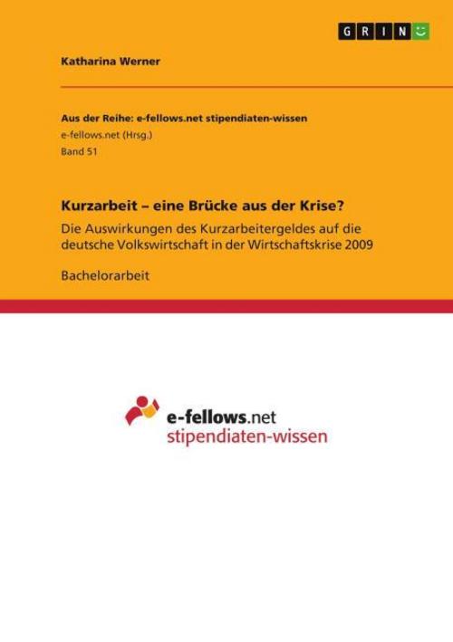 Kurzarbeit - eine Brücke aus der Krise?