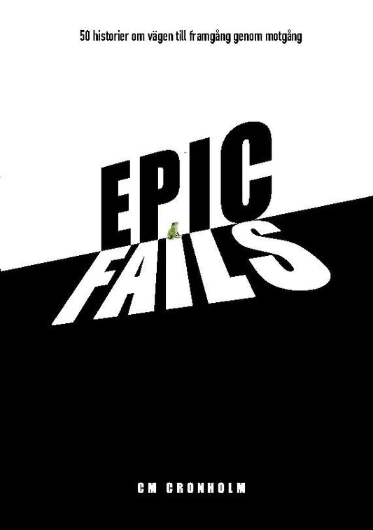 Epic Fails
