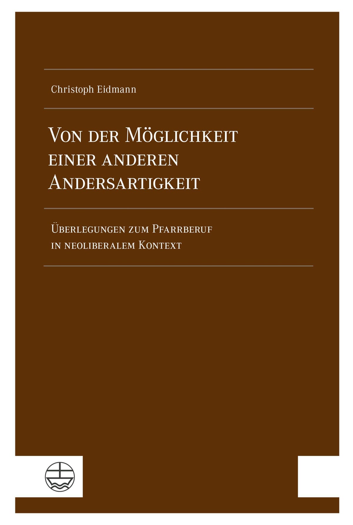Buchcover: Von der Möglichkeit einer anderen Andersartigkeit