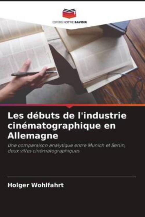 Les débuts de l'industrie cinématographique en Allemagne
