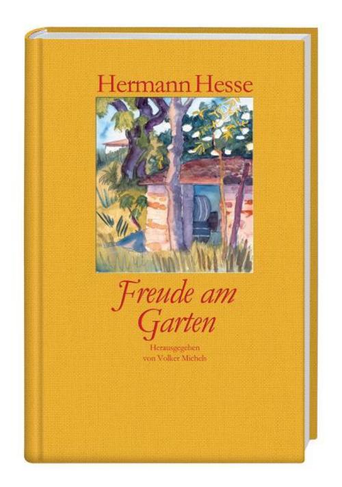 Hesse, Hermann/Freude am Garten