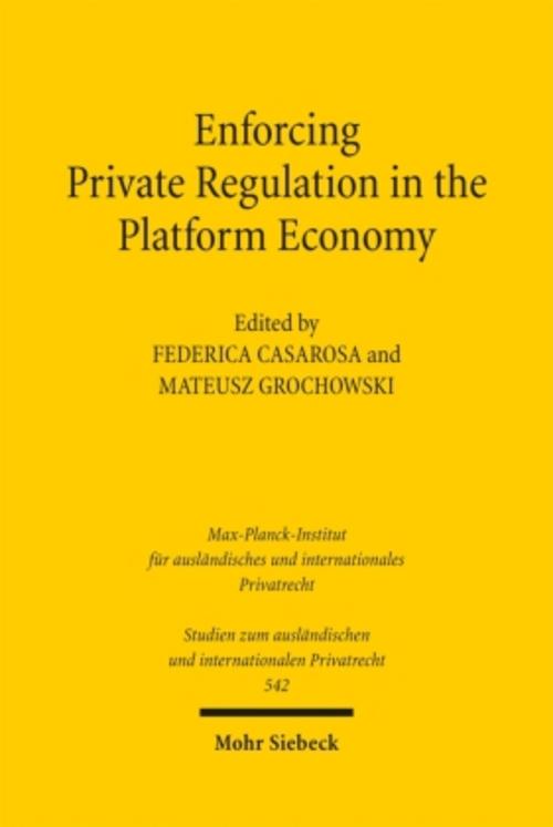 Enforcing Private Regulation in the Platform Economy