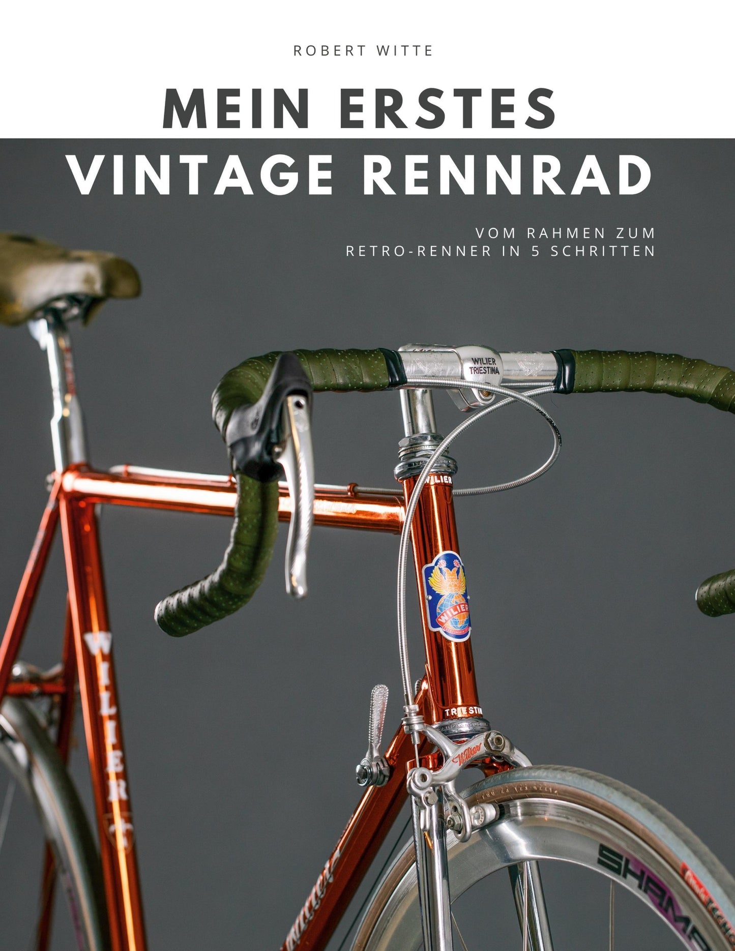 Buchcover: Mein erstes Vintage Rennrad