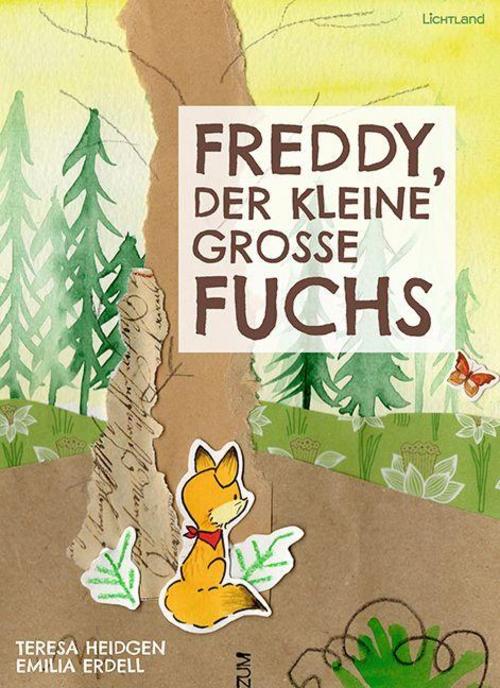 Freddy, der kleine große Fuchs