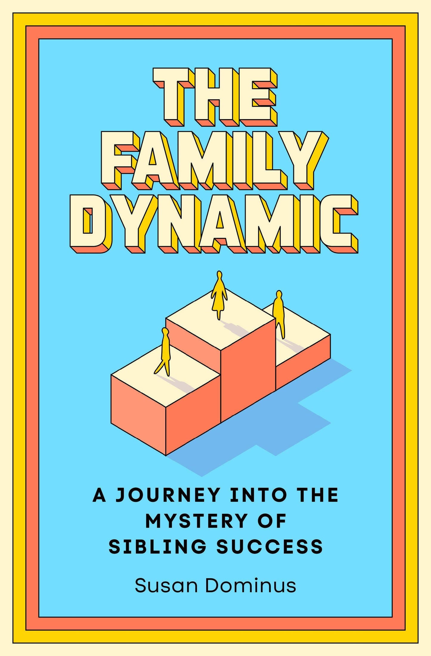 The Family Dynamic
