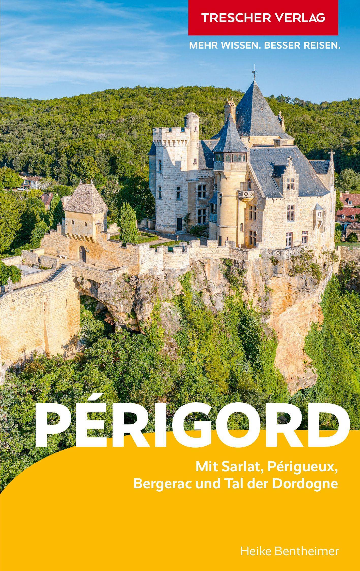 Bentheimer, Heike/TRESCHER Reiseführer Périgord