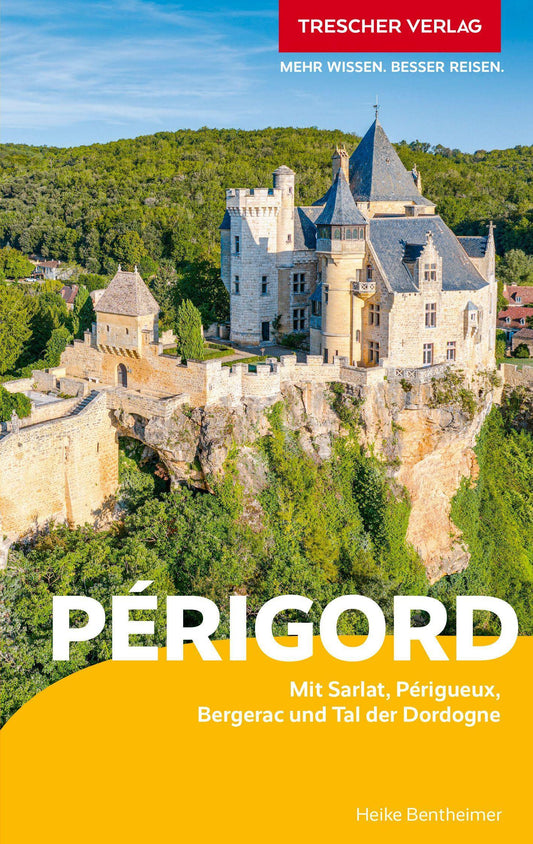 Bentheimer, Heike/TRESCHER Reiseführer Périgord