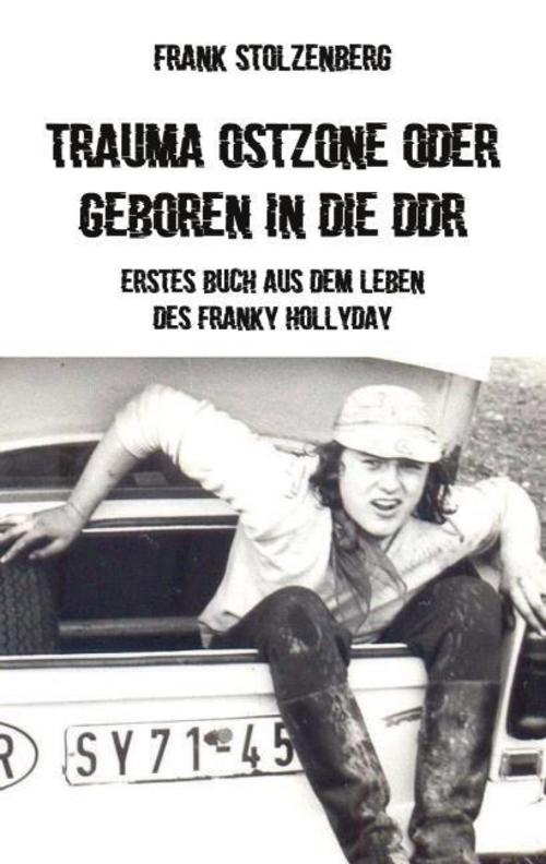 Trauma Ostzone oder geboren in die DDR