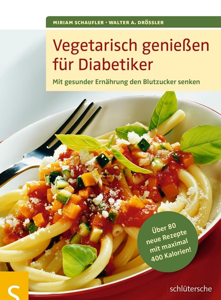 Buchcover: Vegetarisch genießen für Diabetiker