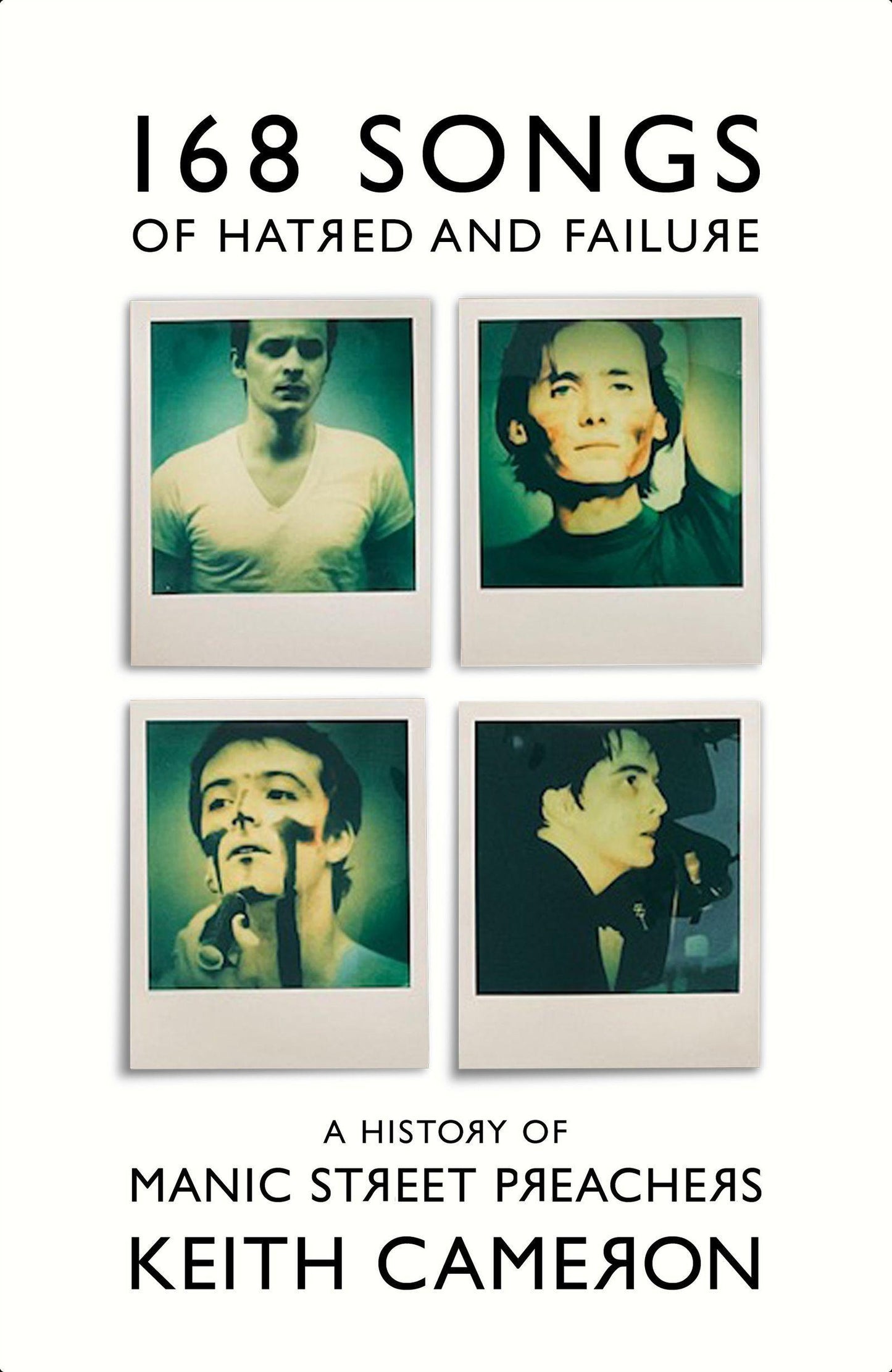 168 Songs of Hatred and Failure