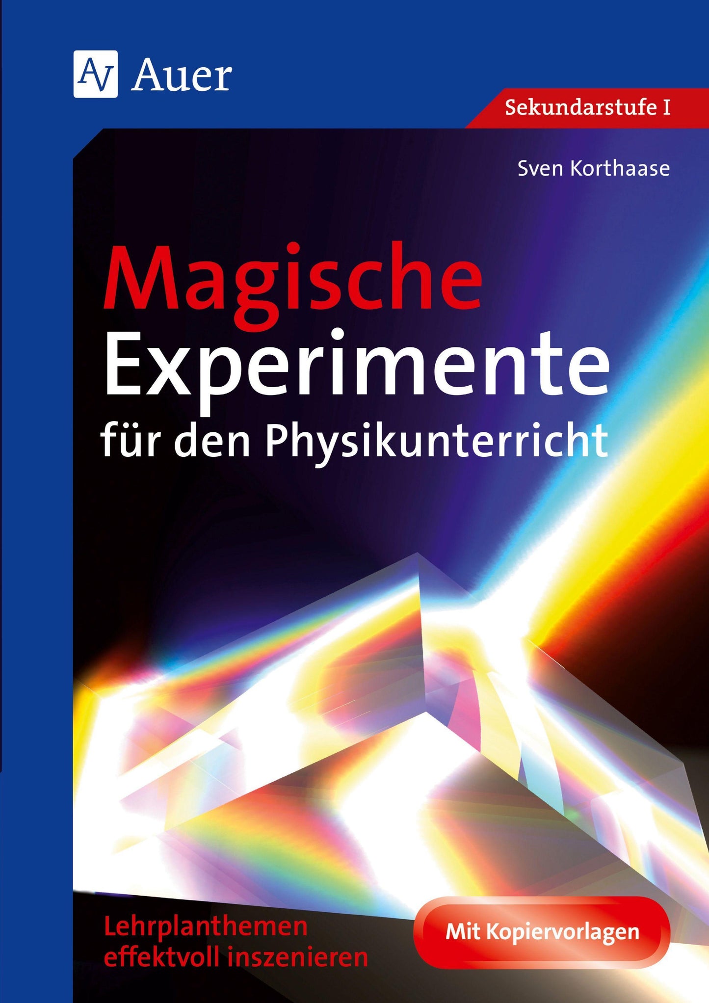 Magische Experimente für den Physikunterricht