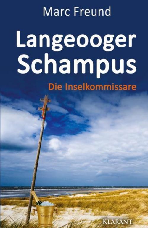 Langeooger Schampus. Ostfrieslandkrimi