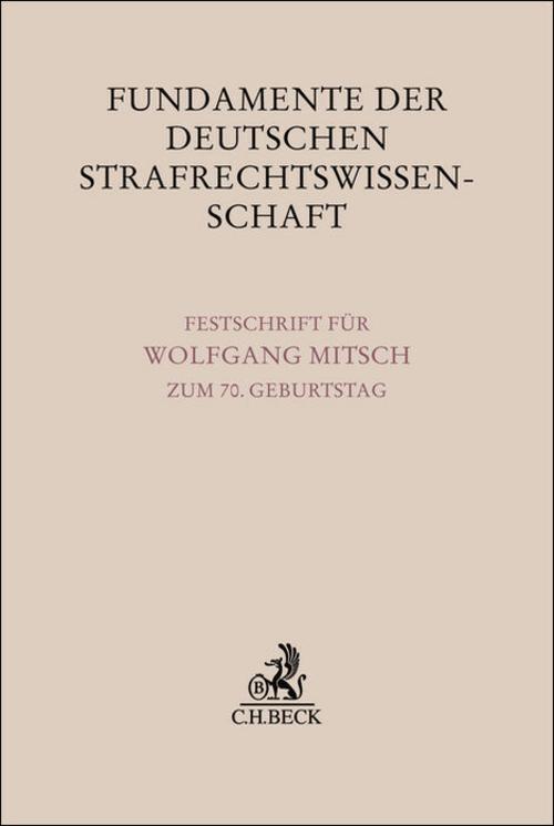 Fundamente der deutschen Strafrechtswissenschaft