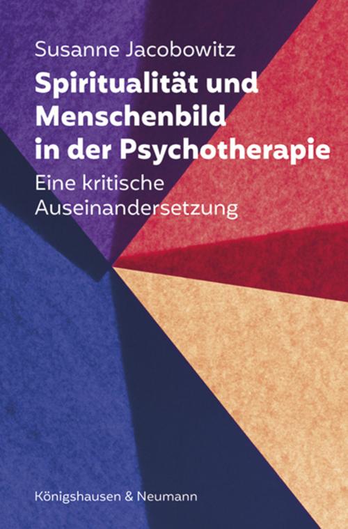 Spiritualität und Menschenbild in der Psychotherapie