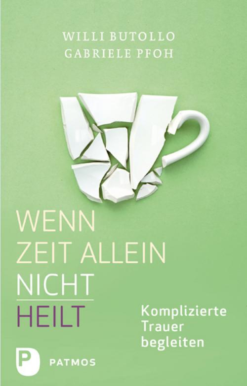Buchcover: Wenn Zeit alleine nicht heilt