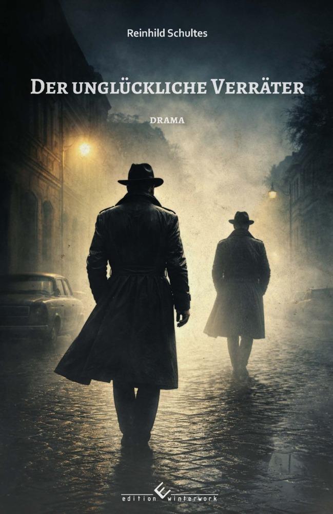 Der unglückliche Verräter