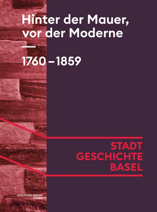 Buchcover: Hinter der Mauer, vor der Moderne. 1760-1859