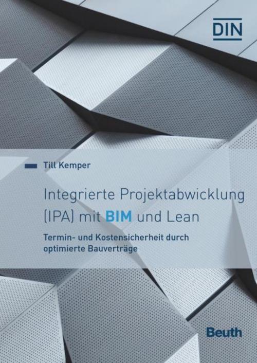 Buchcover: Integrierte Projektabwicklung (IPA) mit BIM und Lean