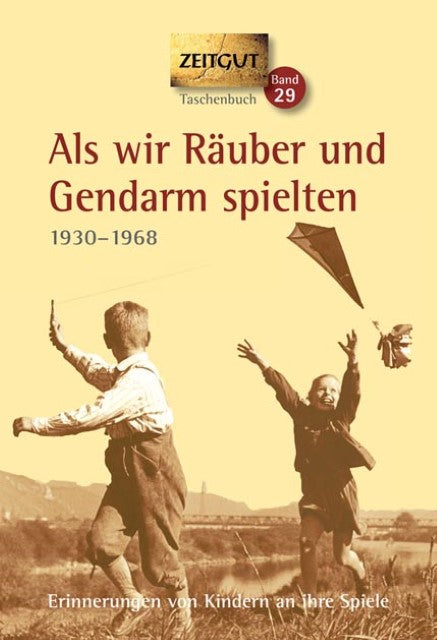 Buchcover: Als wir Räuber und Gendarm spielten. Klappenbroschur